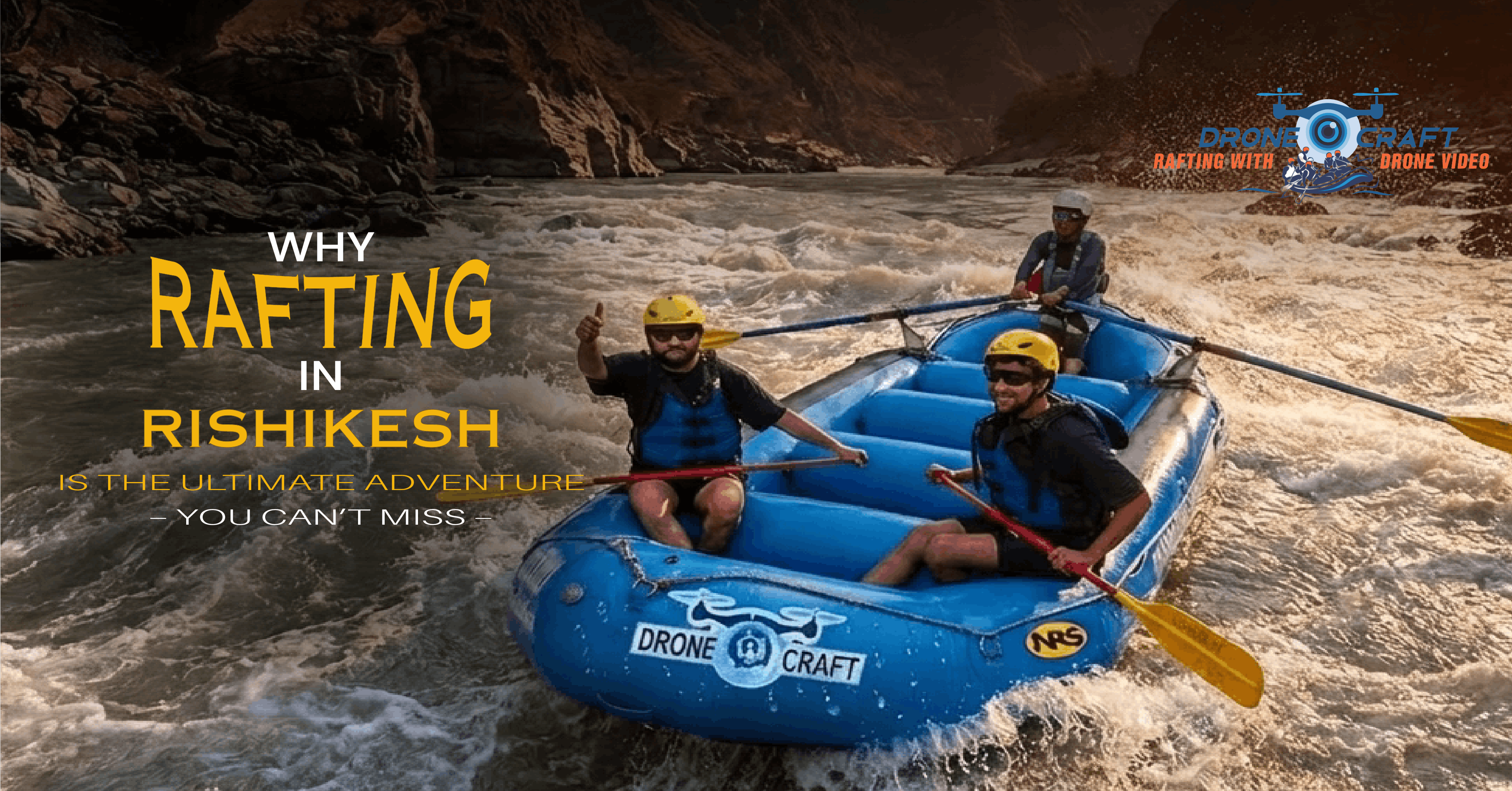 Why Rafting in Rishikesh is the Ultimate Adventure